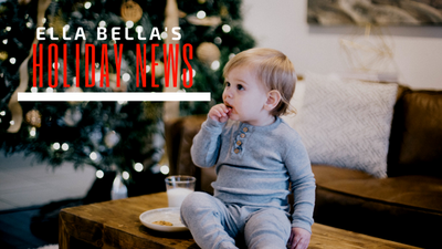 Ella Bella Holiday News